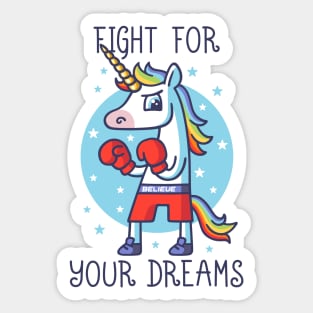 Fight for your Dreams Sticker